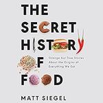 The Secret History of Food: Strange