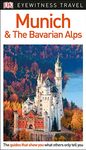 DK Eyewitness Munich and the Bavarian Alps