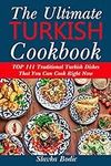 Ultimate Turkish Cookbook: TOP 111 