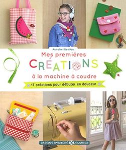 Mes premières créations à la machine à coudre