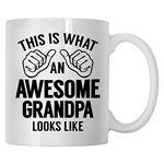 Gifts for Grandpa, Best Grandpa Coffee Mug, Birthday Gift for Grandpa Grandfather Granddaddy Grandparents 11oz (One Size, Awesome Grandpa Mug White)