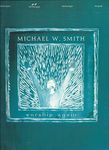 Michael W. Smith: Worship Again