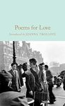 Poems for Love: A New Anthology: 150 (Macmillan Collector's Library, 150)