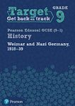 Target Grade 9 Edexcel GCSE (9-1) History Weimar and Nazi Germany, 1918-1939 Workbook (History Intervention)