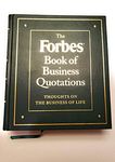 The Forbes Book of Business Quotations: 14,173 Thoughts on the Business of Life (Forbes Magazine's)