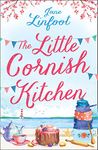 The Little Cornish Kitchen: A heartwarming and funny romantic comedy set in Cornwall, one of those perfect summer reads (The Little Cornish Kitchen, Book 1)