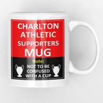 Charlton Athletic Football Club Supporters Rival Team Joke Funny New and Easy Office Tea and Coffee Mug Gift