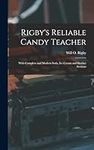 Rigby's Reliable Candy Teacher: Wit