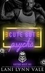 Cute But Psycho (Gator Bait MC Book 3)