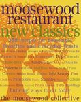 Moosewood Restaurant New Classics: 