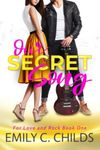 Our Secret Song: A sweet brother's best friend, rockstar romance (For Love and Rock)