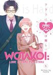 Wotakoi: Love Is Hard for Otaku 6: Love Is Hard for Otaku 6