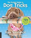 The Pocket Guide to Dog Tricks: 101