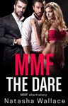 MMF The Dare: Straight to Gay MMF Short Story (Bisexual MMF For Her (Menage Seduction First Time Romance Stories))