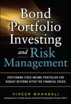 Bond Portfolio Investing and Risk Management