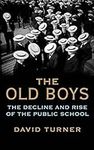 The Old Boys: The Decline and Rise 