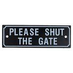 AB Tools Please Shut The Gate Home Gate Garden Fence Sign