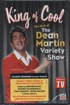 King of Cool! The Best of The Dean Martin Variety Show