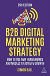 B2B Digital Marketing Strategy: How