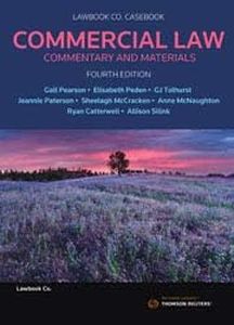 Commercial Law: Commentary and Materials Fourth Edition