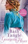 Bath Tangle: Gossip, scandal and an unforgettable Regency romance