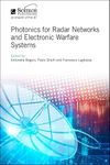 PHOTONICS FOR RADAR NETWORKS AND ELECTRONIC WARFARE SYSTEMS (Radar, Sonar and Navigation)