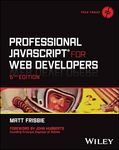 Professional JavaScript for Web Developers (Tech Today)