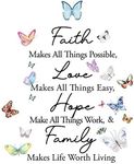 Inspirational Quotes Vinyl Wall Decal Stickers Faith Makes All Things Possible Love Makes All Things Easy Hope Make All Things Work Family Makes Life Worth Living, Colorful Butterfly, (11.8''×23.6'')