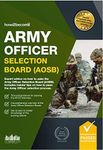 Army Officer Selection Board (AOSB) Selection Process: Pass the Interview with Sample Questions & Answers, Planning Exercises and Scoring Criteria (Testing Series)