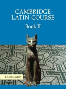 Cambridge Latin Course Book 2 Student's Book 4th Edition: Vol. 2