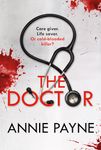 The Doctor: An utterly chilling and unputdownable read for winter 2023