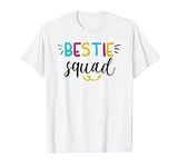 Bestie Squad Best Friends T-Shirt