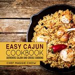 Easy Cajun Cookbook: Authentic Caju