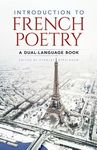 Introduction to French Poetry (Dual-Language) (English and French Edition)