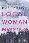 Local Woman Missing: A Novel of Dom