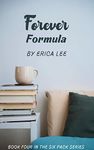 Forever Formula (The Six Pack Book 4)