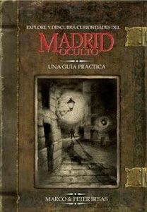 Explore y descubra curiosidades del Madrid oculto