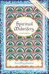 Spiritual Midwifery: Fourth Edition