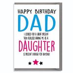 Funny Birthday Card for Dad, Dad Birthday, Card From Daughter, Family Birthday, For Him, British Humour, Cheeky Card, Rude - Happy Birthday Dad C248