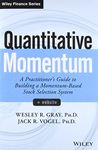 Quantitative Momentum: A Practitioner's Guide to Building a Momentum-Based Stock Selection System