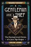 A Gentleman and a Thief: The Daring