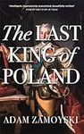 The Last King Of Poland: One of the