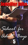 School for Adult Boys 5: Femdom Erotic Male Fantasy