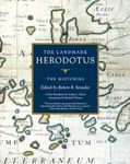 The Landmark Herodotus: The Histori