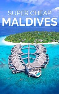 Super Cheap Maldives Travel Guide 2025: Perfect Gift for Traveler - Gift for traveler (TRAVEL BOOKS 2025 Book 13)