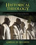 Historical Theology: An Introductio