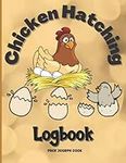 Chicken Hatching Logbook: Breeding 