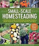 Small-Scale Homesteading: A Sustain