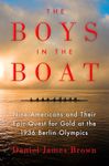 The Boys in the Boat: Nine American