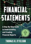 Financial Statements: A Step-by-Step Guide to Understanding and Creating Financial Reports (Over 200,000 Copies Sold!)